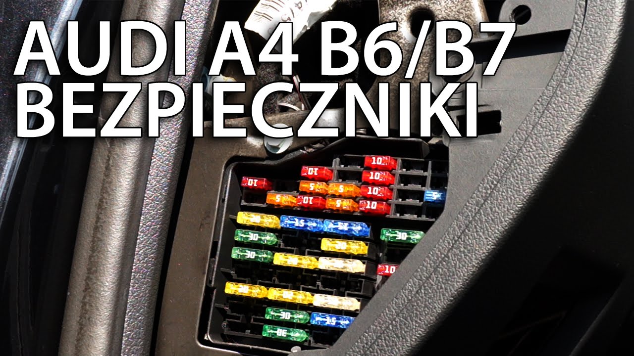 Gdzie Są Bezpieczniki W Audi A4 B6 / B7 - Mechanik Warszawa