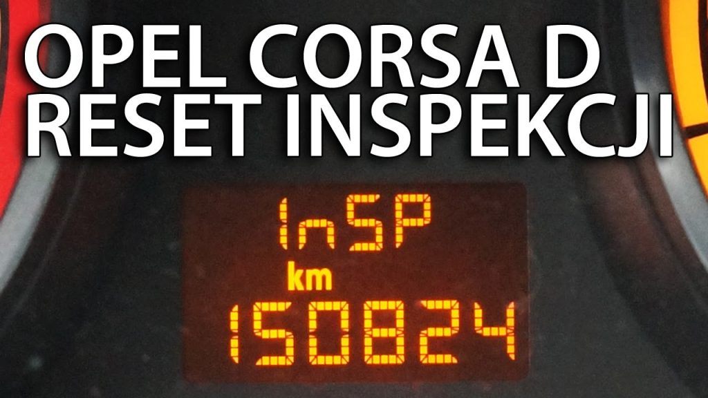 Kasowanie inspekcji serwisowej Opel Corsa D (InSP Vauxhall przegląd)