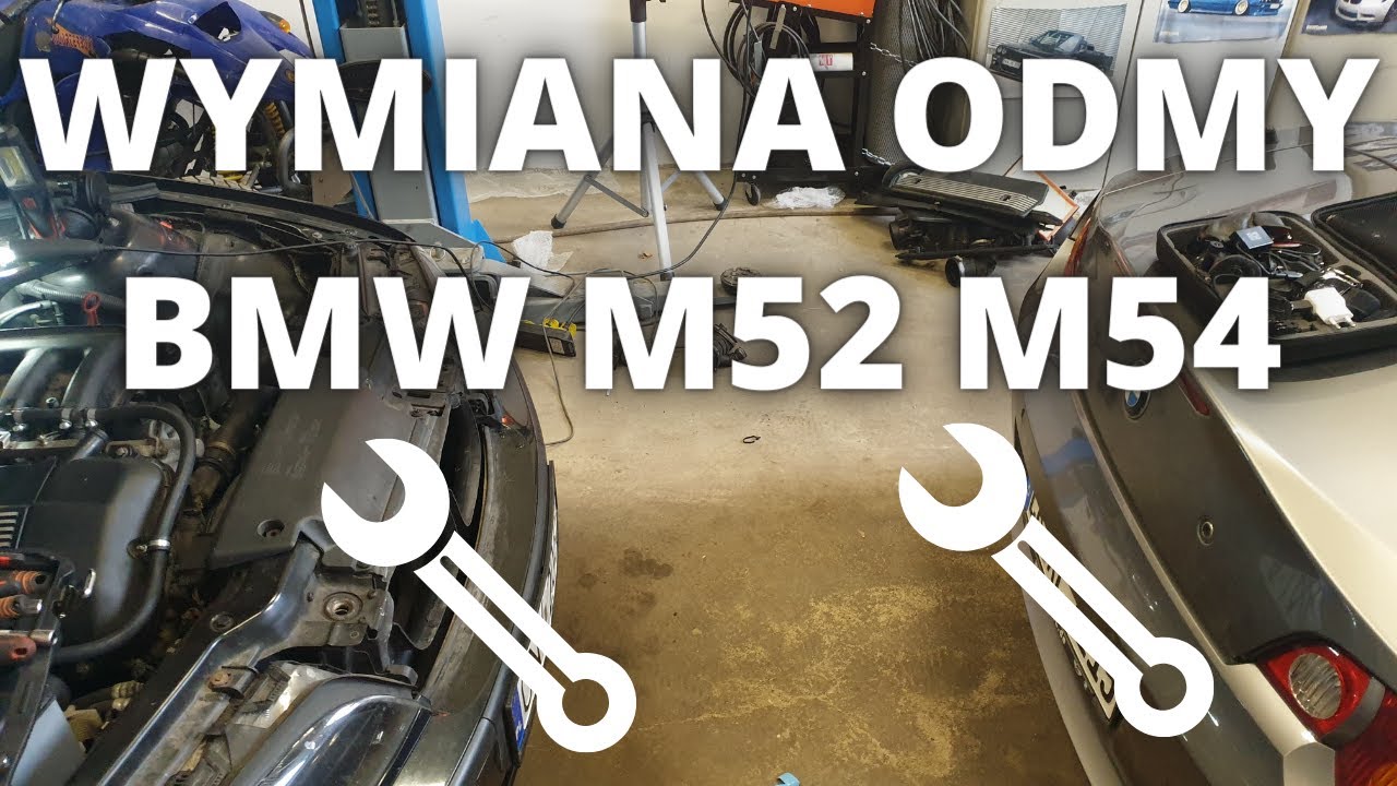 WYMIANA ODMY BMW E46 E85 M54 M52 napraw to sam DIY